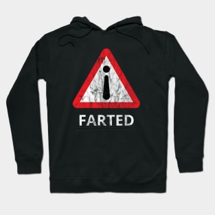 i Farted Warning Symbol - Distressed (Light Text) Hoodie